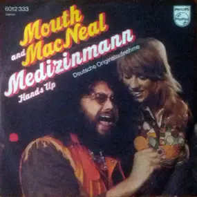 MOUTH & MACNEAL - Medizinmann / Hands Up