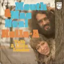 7'' - Mouth & MacNeal - Hello-A / Talk A Little Louder