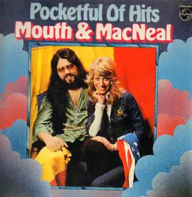 MOUTH & MACNEAL - Pocketful Of Hits