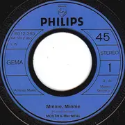 7inch Vinyl Single - Mouth & MacNeal - Minnie, Minnie
