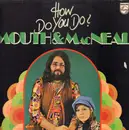 LP - Mouth & MacNeal - ‎How Do You Do
