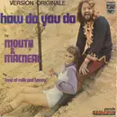 7inch Vinyl Single - Mouth & MacNeal - How Do You Do