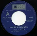 7inch Vinyl Single - Mouth & MacNeal - I See A Star / My Friend - No Cover