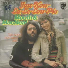 MOUTH & MACNEAL - You-Kou-La-Le-Lou-Pie