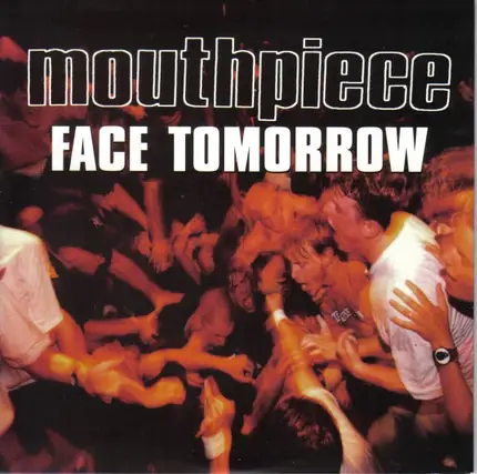 Mouthpiece - Face Tomorrow