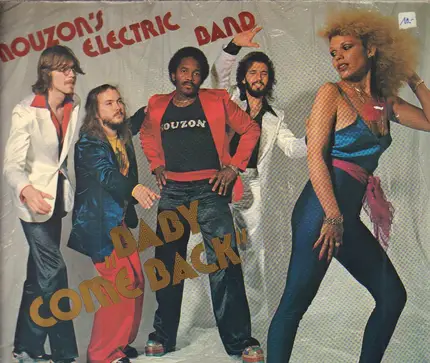 Mouzon's Electric Band - Baby Come Back