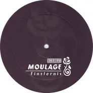 Moulage - Finsternis
