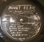 LP - Mount Eerie - Live In Bloomington, September 30th, 2011
