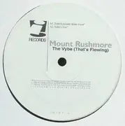 12inch Vinyl Single - Mount Rushmore - The Vybe (That's Flowing)