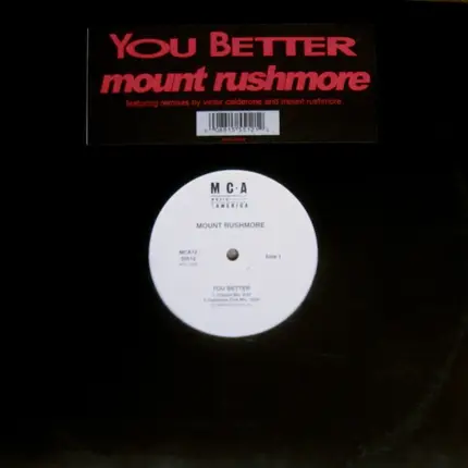 Mount Rushmore - You Better