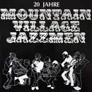 Double LP - Mountain Village Jazzmen - 20 Jahre