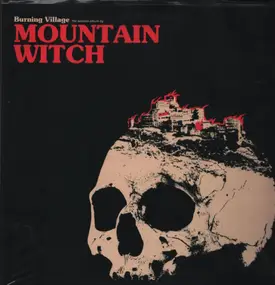 MOUNTAIN WITCH - Burning Village