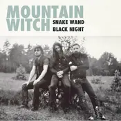 MOUNTAIN WITCH - Snake Wand / Black Night