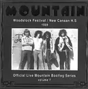 CD - Mountain - Woodstock Festival/New Canaan H.S. 1969