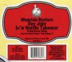 Mountain Brothers - Day Jobs / Hostile Takeover