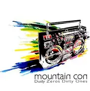 Mountain Con - Dusty Zeros Dirty Ones