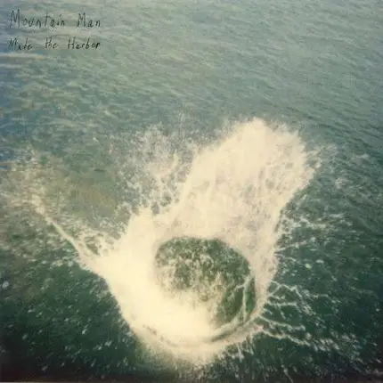 Mountain Men - Made the Harbor -Hq-