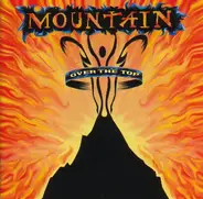 Mountain - OVER THE TOP