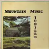 LP - Mountain Music Jubilee - Mountain Music Jubilee