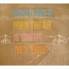 Mountaineer - When The Air Is Bright They Shine'  'When The Air Is Bright They Shine