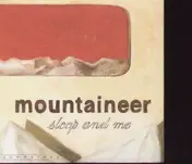 Mountaineer - Sleep and Me