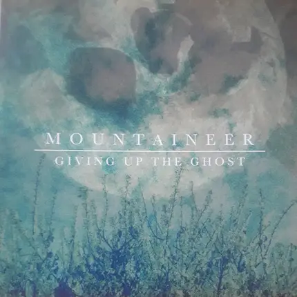Mountaineer - Giving UP The Ghost