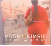 Mount Kimbie - Crooks & Lovers