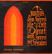Mouret / Bach / Gabrieli a.o. - Jauchzet dem Herrn, alle Welt dienet dem Herrn mit Freuden!