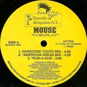 MOUSE - Foreplay / Turn Me Loose