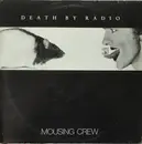 12inch Vinyl Single - Mousing Crew - Death By Radio