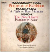 Moussorgsky / Respieghi - Pictures At An Exhibition / The Pines Of Rome a.o.