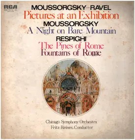 Moussorgsky - Pictures At An Exhibition / The Pines Of Rome a.o.