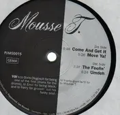 Mousse T. - Come And Get It