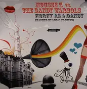 The Dandy Warhols - Horny As A Dandy