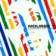 Mousse T. - Gourmet de Funk