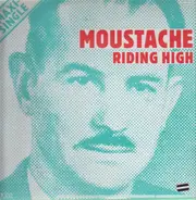 Moustache - Riding High