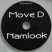 CD - Move D / Namlook - The Evolution Of Move D • Namlook