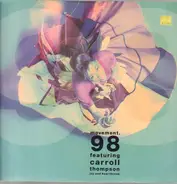 Movement 98 Featuring Carroll Thompson - Joy And Heartbreak