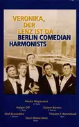 Berlin Comedian Harmonists - Veronika, der Lenz ist da