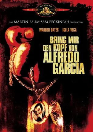 Sam Peckinpah - Bring mir den Kopf von Alfredo Garcia