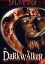 DVD - Dark Walker - Splatter