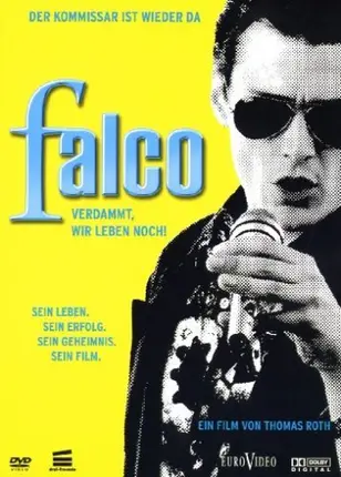 Thomas Roth - Falco - Verdammt, wir leben noch!