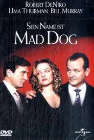 Uma Thurman - Sein Name Ist Mad Dog / Mad Dog & Glory