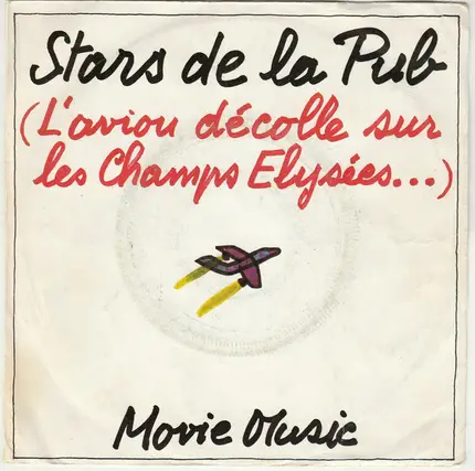 Movie Music - Stars De La Pub (L'avion Décolle Sur Les Champs Elysées...)