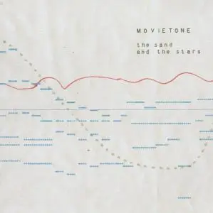 Movietone - The Sand and the Stars