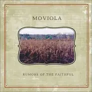 Moviola - Rumors of the Faithful
