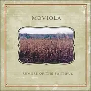 CD - Moviola - Rumors Of The Faithful - Digipak