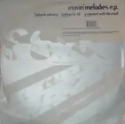 12'' - Movin' Melodies - Movin' Melodies E.P.