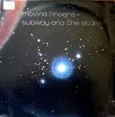 7inch Vinyl Single - Moving Fingers - Subway And The Stars