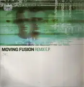 2 x 12inch Vinyl Single - Moving Fusion - Remix E.P. - EP
